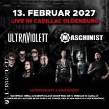 ULTRAVIOLETT | MASCHINIST - SIEBEN TOUR Oldenburg