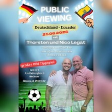 Public Viewing zur WM 2026 - Mit Thorsten & Nico Legat