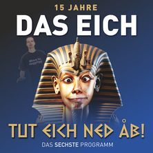 Das Eich - Tut eich ned ab! - Stefan Eichner | Musik-Kabarett, Komik und mehr