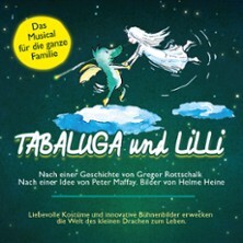 Tabaluga & Lilli - Parktheater im Kurhaus Göggingen