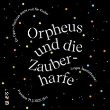 Orpheus und die Zauberharfe - Badisches Staatstheater Karlsruhe