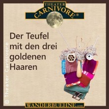 Der Teufel mit den drei goldenen Haaren - unfrei nach dem Text der Brüder Grimm
