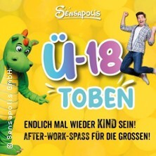 Ü18-Toben in Sensapolis