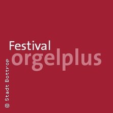 Festival Orgel PLUS