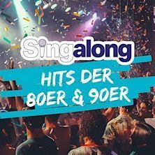 SingAlong - Das große Mitsing-Event | Hits der 80er und frühen 90er
