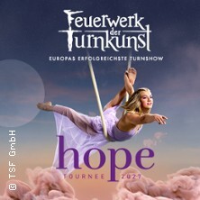 Feuerwerk der Turnkunst - hope-Tournee 2027