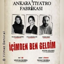 ICIMDEN BEN GELDIM | Mut! Theater