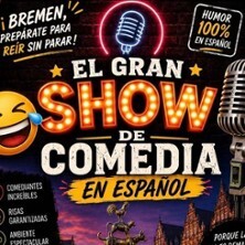El Gran Comedia en Espanol - The BIG Spanish Comedy Show