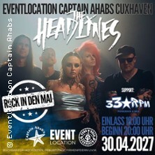 Rock in den Mai im Captain Ahabs - The Headlines + Support