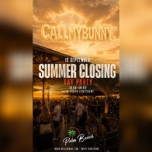 Summer Closing - Callmybunny Dayparty | Palm Beach Stuttgart