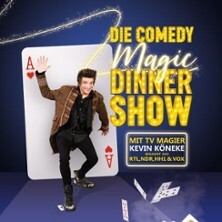 Comedy Magic Dinner Show - mit Kevin Köneke