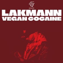 Lakmann - Support Vagan Cocaine