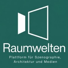 Raumwelten - Plattform für Szenografie, Architektur & Medien