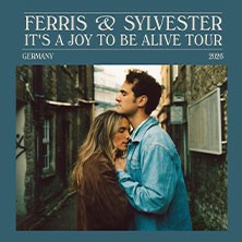 Ferris & Sylvester - It's a Joy to Be Alive Tour
