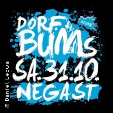 Dorfbums Negast - Feiertagssause! | mit Alex Megane & DJ Streifenhoernchen