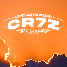 Cr7z - Licht am Horizont Tour