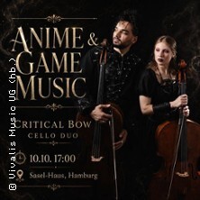 Anime & Game Music - Critical Bow - Cello Duo / Instrumentalkonzert
