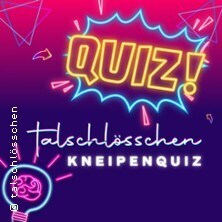 Talschlösschen Kneipenquiz | Ratingen