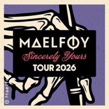 Maelføy - Sincerely Yours Tour 2026
