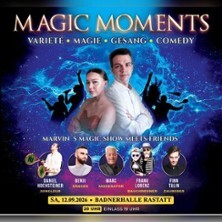 Magic Moments - Marvin´s Magic Show meets friends / Marvin Seib