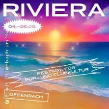 Riviera Festival - Festival für Pop- und Clubkultur