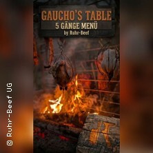 Gaucho’s Table 5 Gänge Menü by Ruhr-Beef - Das exklusive Ruhr-Beef Pop-Up Restaurant