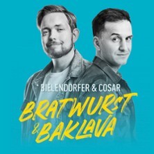 Bratwurst und Baklava Live - mit Bastian Bielendorfer und Özcan Cosar