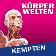 KÖRPERWELTEN | Kempten | Zeitfensterticket