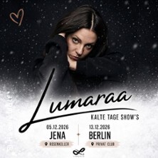 Lumaraa - Kalte Tage Show