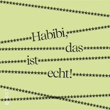 Habibi, das ist echt! - Badisches Staatstheater Karlsruhe