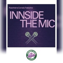 Innside the Mic - Die Comedy Testbühne in Rosenheim
