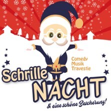 Schrille Nacht & eine schöne Bescherung - Theater Grüne Zitadelle