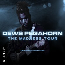 Dews Pegahorn - The Madness Tour